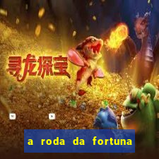 a roda da fortuna o que ele sente por mim